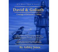 It's More Than A Story: David & Goliath (Color Edition): Courage, Covenant and Calling