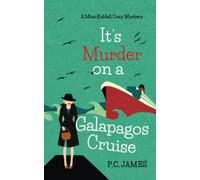 It's Murder, On a Galapagos Cruise: An Amateur Female Sleuth Historical Cozy Mystery: 10 (Miss Riddell Cozy Mysteries)