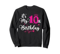 It's My 10th Birthday Ten Years Old Girl Sweatshirt