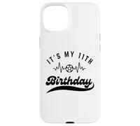 It's My 11th Birthday Soccer Player 11th Birthday Player Case for iPhone 15 Plus