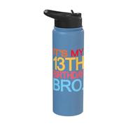 It's My 13th Birthday Bro - Funny Birthday Joke Design Stainless Steel Insulated Water Bottle