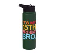 It's My 15th Birthday Bro - Funny Birthday Joke Design Stainless Steel Insulated Water Bottle