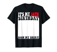 It's My 16th Birthday Party Groovy 16 Years Old Sign My T-Shirt