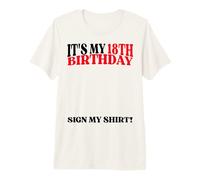 It's My 18th Birthday Sign My Premium T-Shirt
