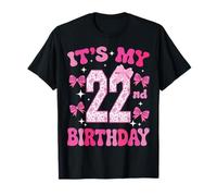 It's My 22nd Birthday Girl Pink Coquette Bow 22 Year Old Fun T-Shirt