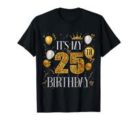 Its My 25th Birthday Happy 1998 Birthday Tee For Men Women T-Shirt