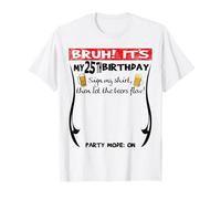 It's My 25th Birthday Men boy Sign My Shirt Bday T-Shirt