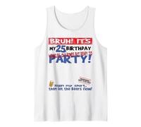 It's My 25th Birthday Men boy Sign My Shirt Bday Tank Top