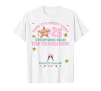 It's My 25th Birthday Women and Girl Sign My Shirt Bday T-Shirt