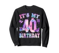 It's My 40th Birthday Butterfly Theme 40 Year Old Party Girl Sweatshirt