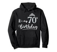 It's My 70th Birthday Funny Crown 70 Years Old Lady Girl Pullover Hoodie