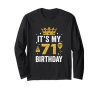 It's My 71St Birthday Idea for 71 Years Old Man and Woman Long Sleeve T-Shirt