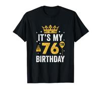It's My 76Th Birthday Idea for 76 Years Old Man and Woman T-Shirt