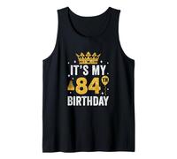 It's My 84Th Birthday Idea for 84 Years Old Man and Woman Tank Top