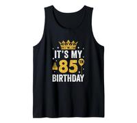 It's My 85Th Birthday Idea for 85 Years Old Man and Woman Tank Top