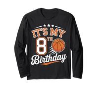 Its My 8th Birthday Basketball Boys 8 Years Old Eighth Birth Long Sleeve T-Shirt