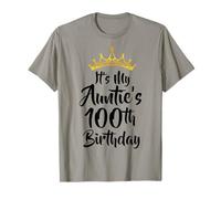 It's My Auntie's 100th Birthday Crown Happy 100 Years Old T-Shirt