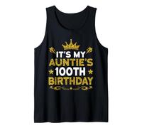 It's My Auntie's 100th Birthday Happy Birthday 100 Years Old Tank Top
