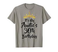 It's My Auntie's 30th Birthday Crown Happy 30 Years Old T-Shirt