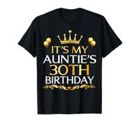 It's My Auntie's 30th Birthday Happy Birthday 30 Years Old T-Shirt