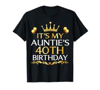 It's My Auntie's 40th Birthday Happy Birthday 40 Years Old T-Shirt