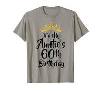 It's My Auntie's 60th Birthday Crown Happy 60 Years Old T-Shirt