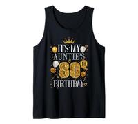It's My Auntie's 80th Birthday Happy Birthday 80 Years Old Tank Top