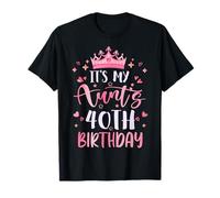 It's My Aunt's 40th Birthday Pink Happy 40 Years Old T-Shirt