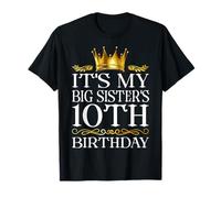 It's My Big Sister's 10th Birthday Happy 10 Years Old T-Shirt