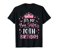 It's My Big Sister's 10th Birthday Pink Happy 10 Years Old T-Shirt