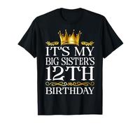 It's My Big Sister's 12th Birthday Happy 12 Years Old T-Shirt