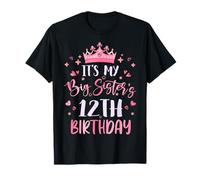 It's My Big Sister's 12th Birthday Pink Happy 12 Years Old T-Shirt