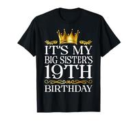 It's My Big Sister's 19th Birthday Happy 19 Years Old T-Shirt