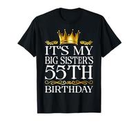 It's My Big Sister's 55th Birthday Happy 55 Years Old T-Shirt