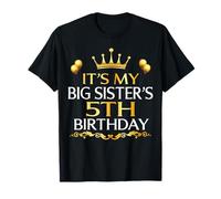 It's My Big Sister's 5th Birthday Happy 5 Years Old T-Shirt