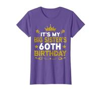 It's My Big Sister's 60th Birthday Happy 60 Years Old T-Shirt