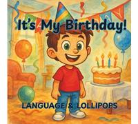 It's My Birthday!