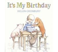 [(It's My Birthday)] [Author: Helen Oxenbury] published on (June, 2010)