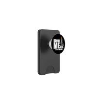 It's My Birthday Blow Me Cake Joke Funny Gift PopSockets PopWallet for MagSafe