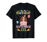 Its My Birthday Born On September 3rd Happy Me You Cute Girl T-Shirt