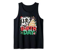 Its My Birthday Cake Christmas Kids Boys Girls December Xmas Tank Top
