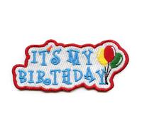 Its My Birthday Embroidered Iron On Patch