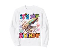 It's My Birthday giant squid Sweatshirt