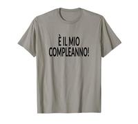 It's My Birthday Italian Language Funny Party T-Shirt
