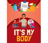 It's My Body (Health Matters)
