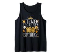 It's My Brother's 100th Birthday Happy Birthday 100 Year Old Tank Top