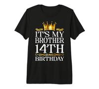 It's My Brother's 14th Birthday Happy Birthday 14 Years Old Premium T-Shirt