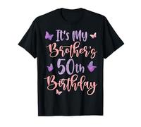 It's My Brother's 50th Birthday Butterfly Happy 50 Years Old T-Shirt