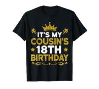 It's My Cousin's 18th Birthday Happy Birthday 18 Years Old T-Shirt
