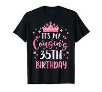 It's My Cousin's 35th Birthday Pink Happy 35 Years Old T-Shirt